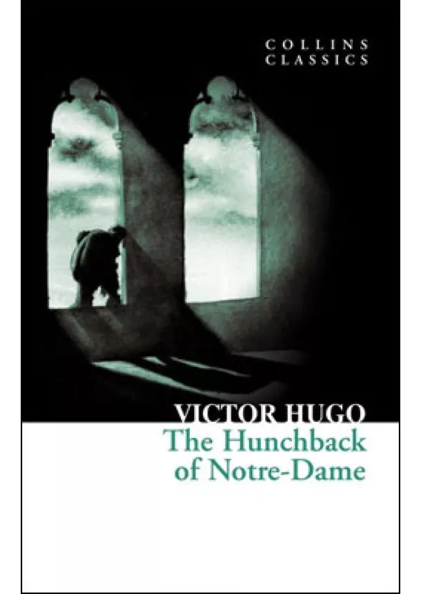 Victor Hugo - Hunchback Of Notre-Dame