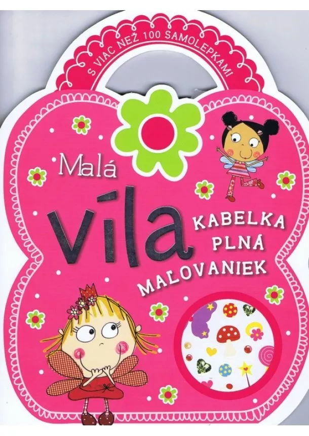 autor neuvedený - Malá víla - kabelka plná maľovaniek