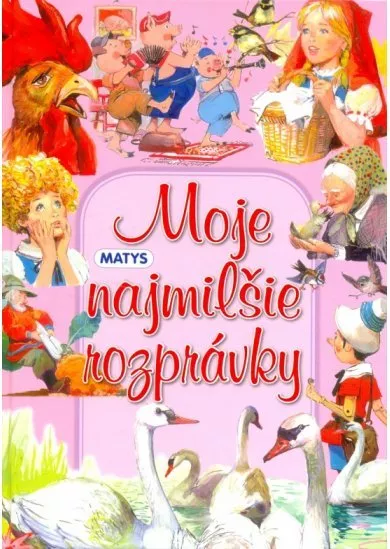 Moje najmilšie rozprávky - 2. vydanie