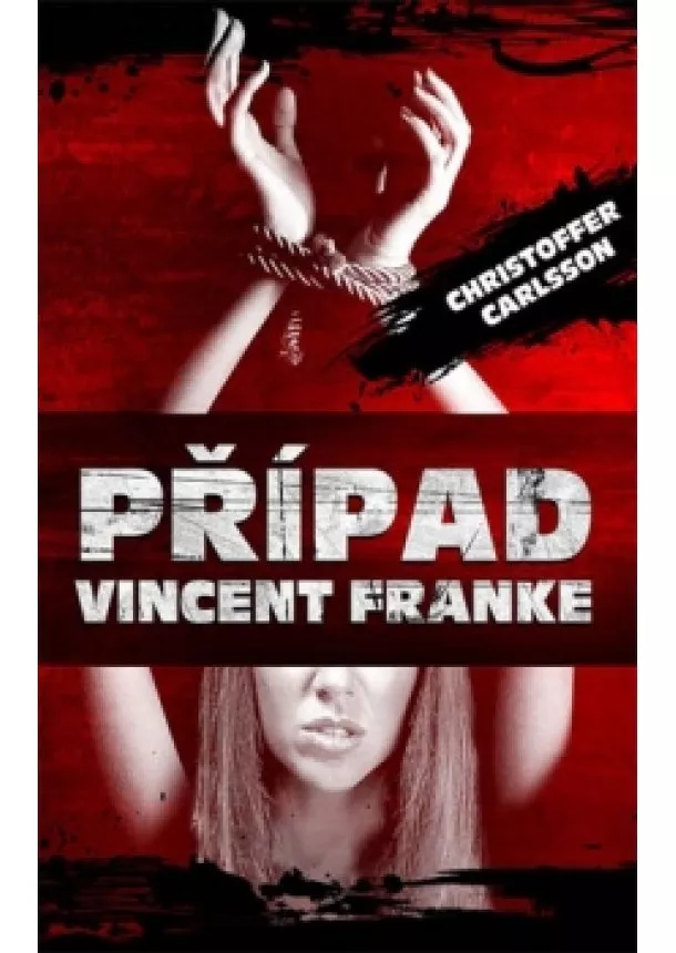 Christoffer Carlsson - Případ Vincent Franke