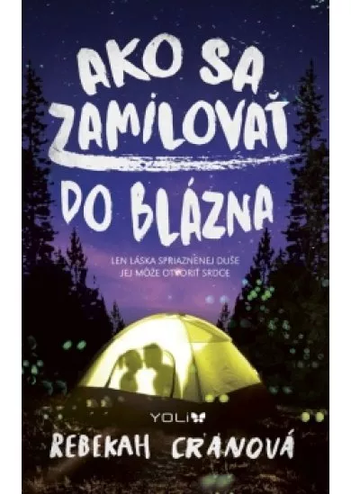 Ako sa zamilovať do blázna