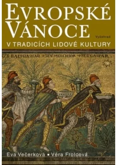 Evropské Vánoce v tradicích lidové kultury