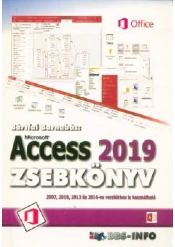 Bártfai Barnabás - Access 2019 zsebkönyv