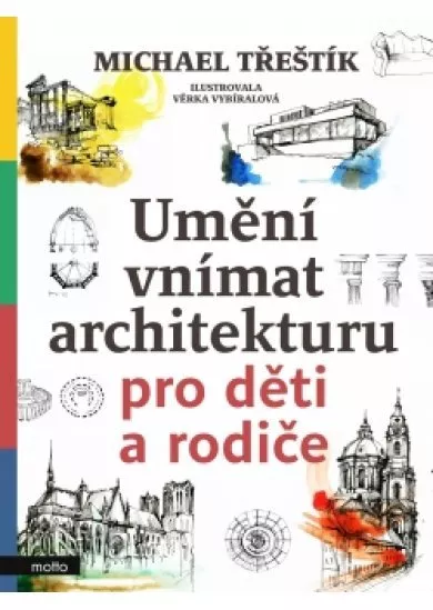 Umění vnímat architekturu pro děti a rodiče