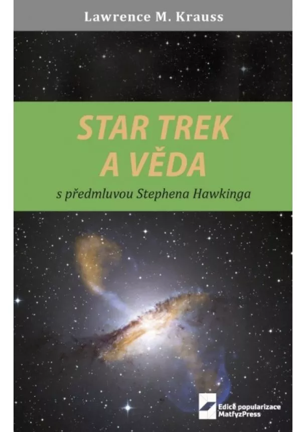 Lawrence M. Krauss - Star Trek a věda