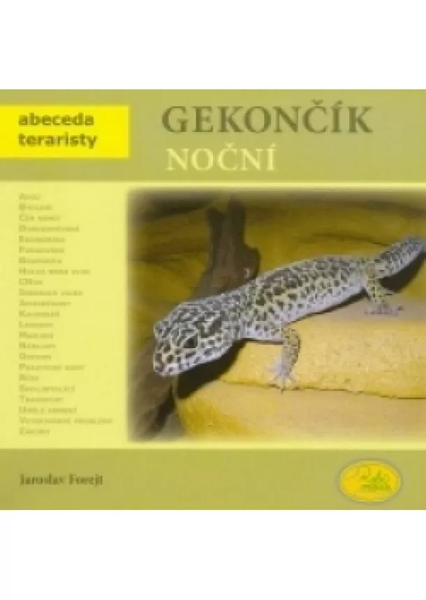 Jaroslav Forejt - Gekončík noční - Abeceda teraristy