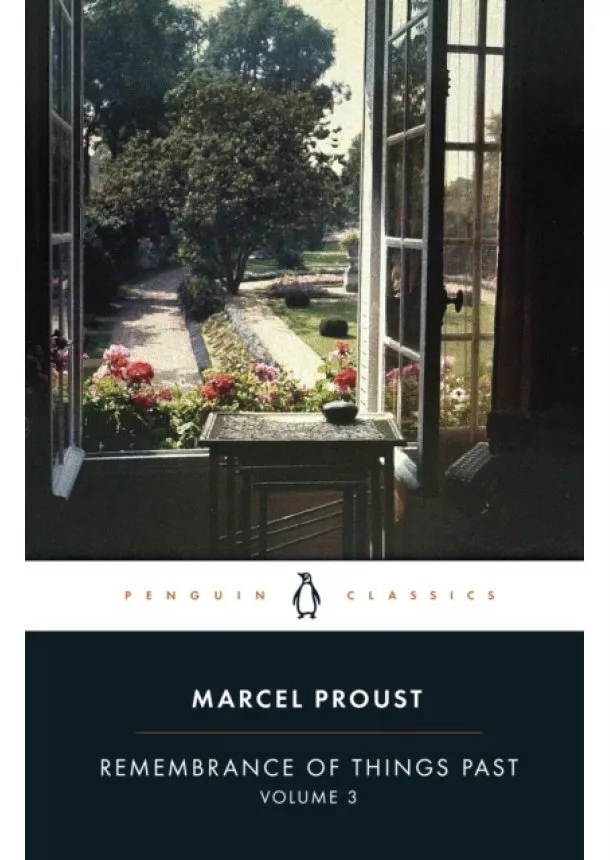 Marcel Proust - Remembrance of Things Past: Volume 3