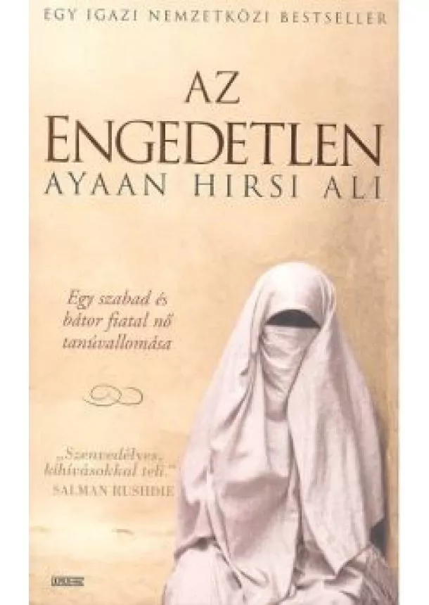 Ayaan Hirsi Ali - AZ ENGEDETLEN