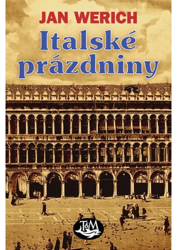 Jan Werich - Italské prázdniny