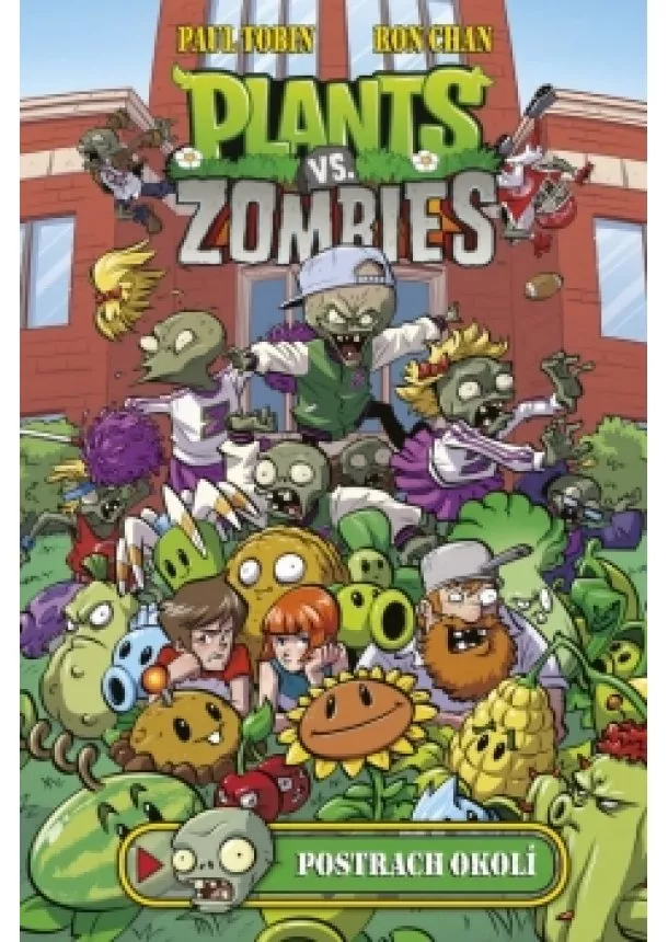 Paul Tobin, Ron Chan - Plants vs. Zombies - Postrach okolí