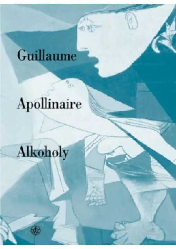 Guillaume Apollinaire - Alkoholy