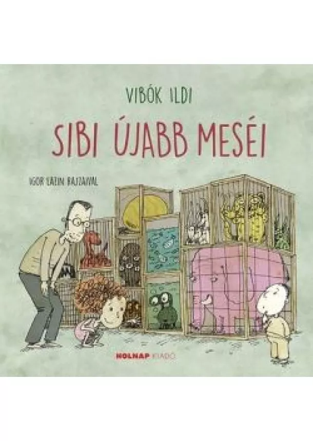 Vibók Ildi - Sibi újabb meséi