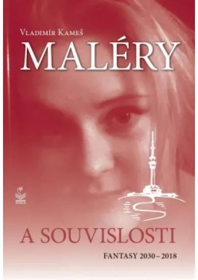 Maléry a souvislosti - Fantasy 2030-2018