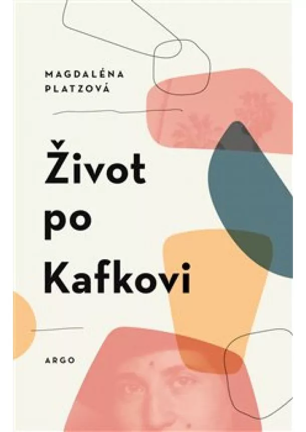 Magdaléna Platzová - Život po Kafkovi