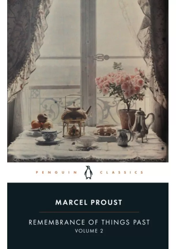 Marcel Proust - Remembrance of Things Past: Volume 2