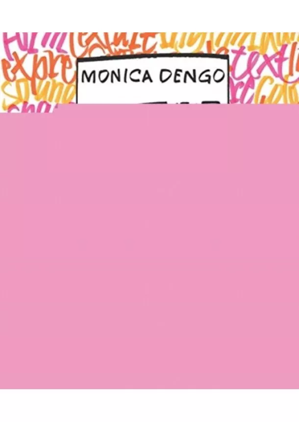 Monica Dengo - Leave Your Mark