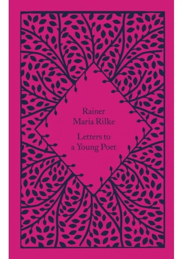 Rainer Maria Rilke - Letters to a Young Poet