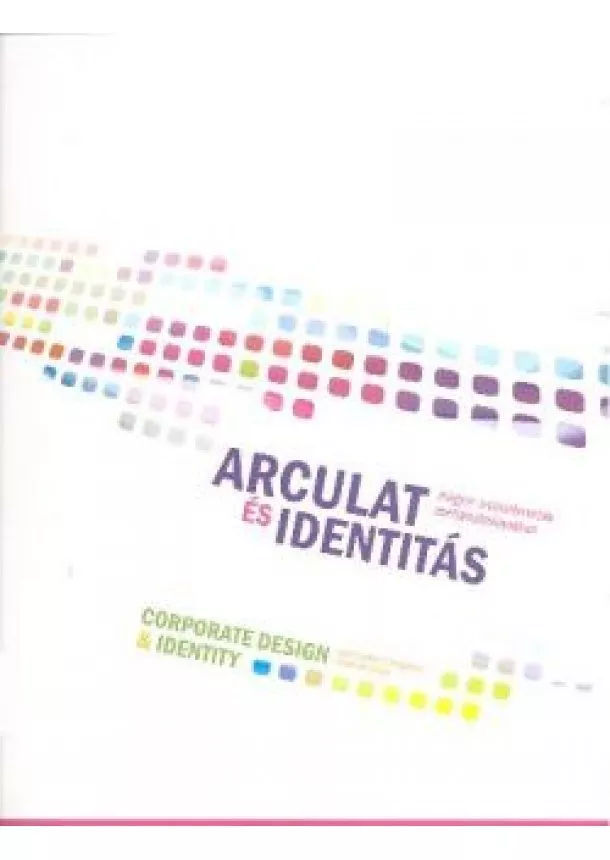 BARÁK PÉTER - ARCULAT ÉS IDENTITÁS