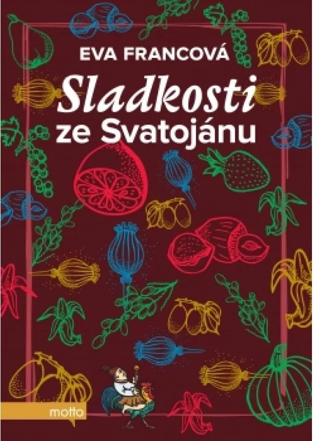 Eva Francová - Sladkosti ze Svatojánu