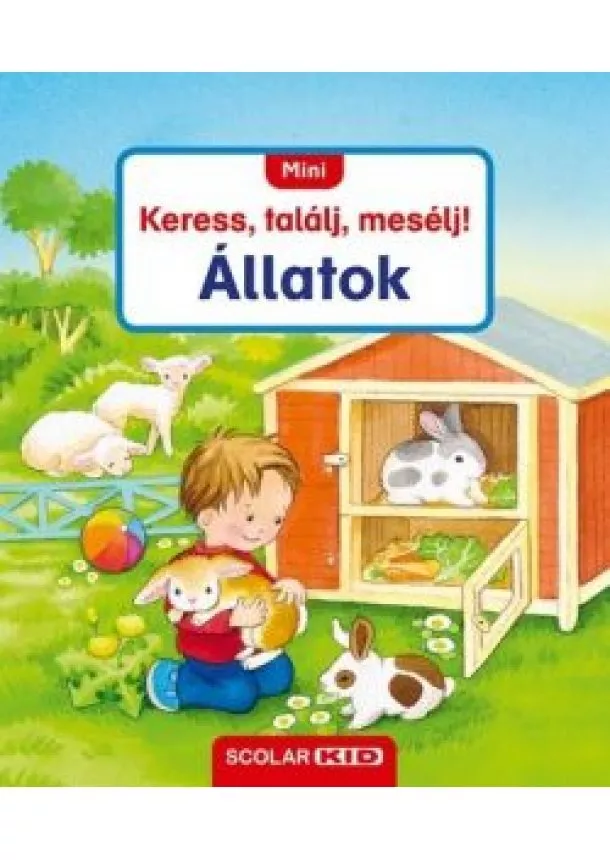 Sandra Grimm - Állatok - MINI Keress, találj, mesélj!