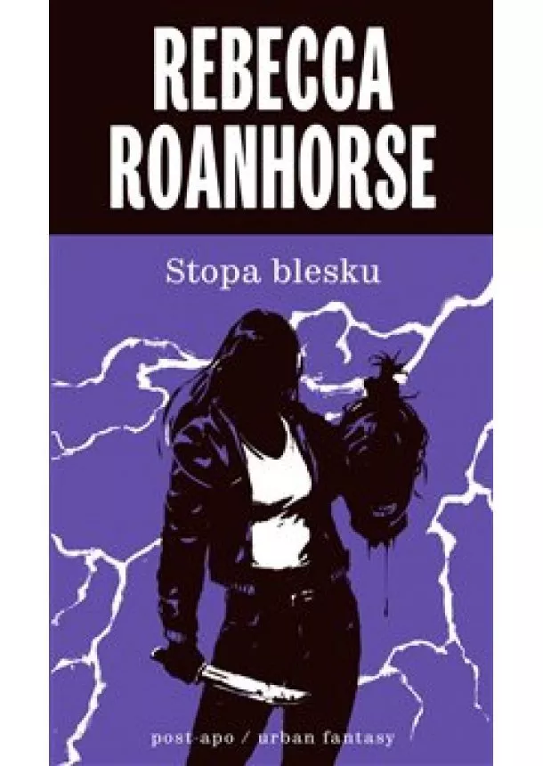 Rebecca Roanhorse - Stopa blesku - Šestý svět (1.)