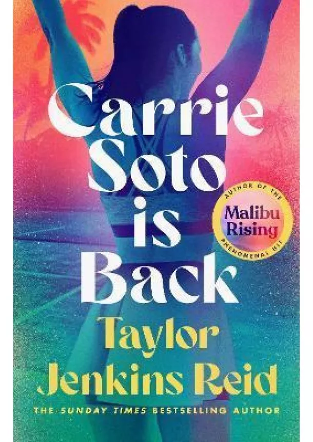 Taylor Jenkins Reidová - Carrie Soto Is Back