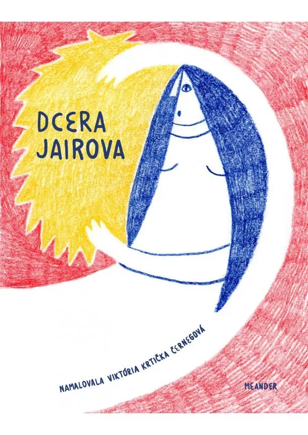 Ivana Pecháčková - Dcera Jairova