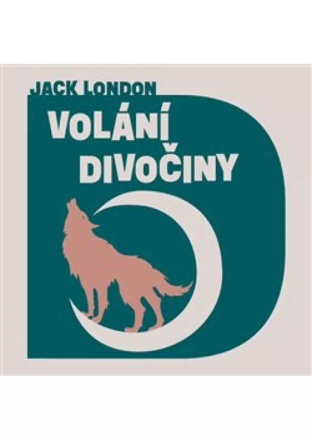 Jack London - Volání divočiny (1x Audio na CD - MP3)