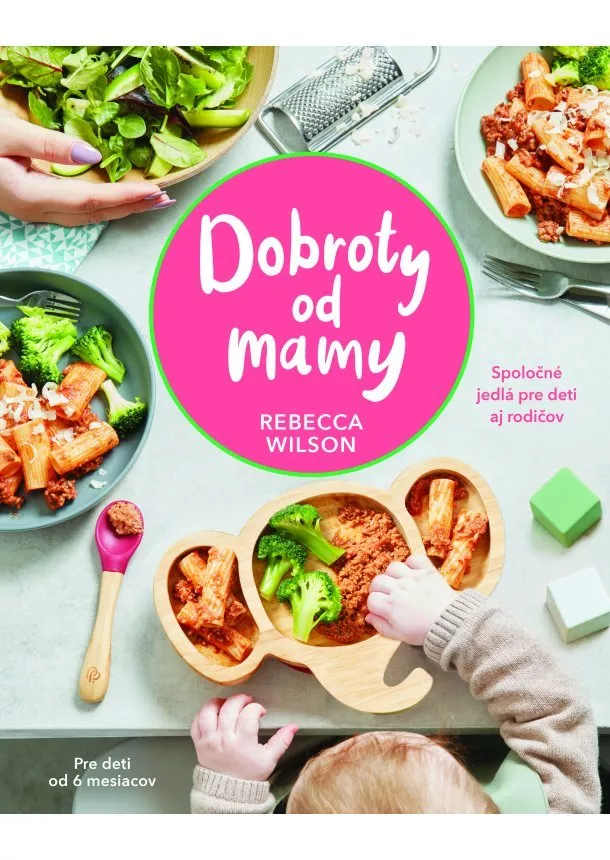 Rebecca Wilson - Dobroty od mamy