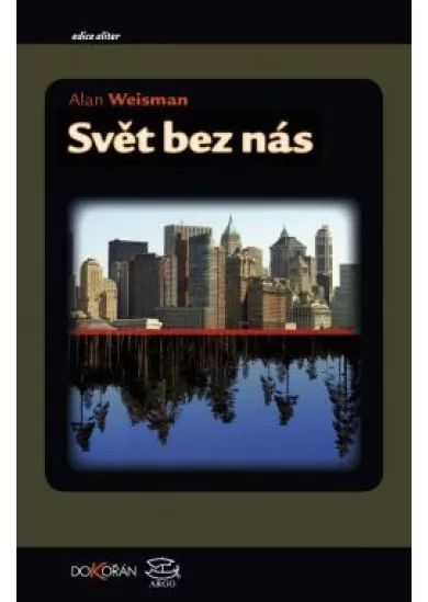 Svět bez nás