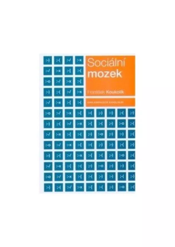 František Koukolík - Sociální mozek