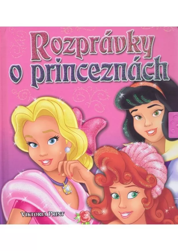 autor neuvedený - Rozprávky o princeznách