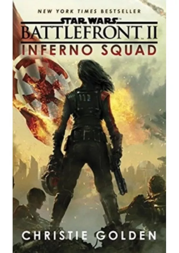 Christie Golden - Star Wars: Battlefront II: Inferno Squad