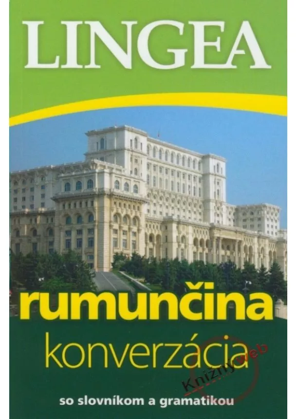 Kolektív autorov - LINGEA Rumunčina - konverzácia so slovníkom a gramatikou