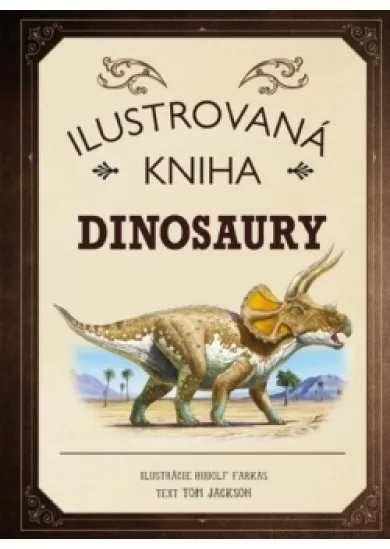 Ilustrovaná kniha Dinosaury