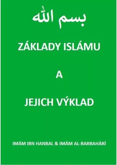 Základy islámu a jejich výklad