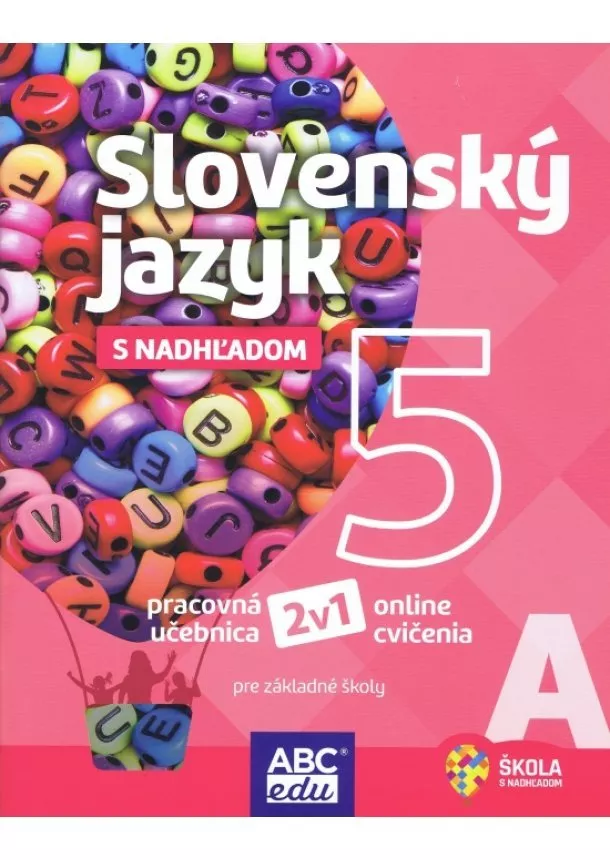 Slovenský jazyk 5 A pre základné školy