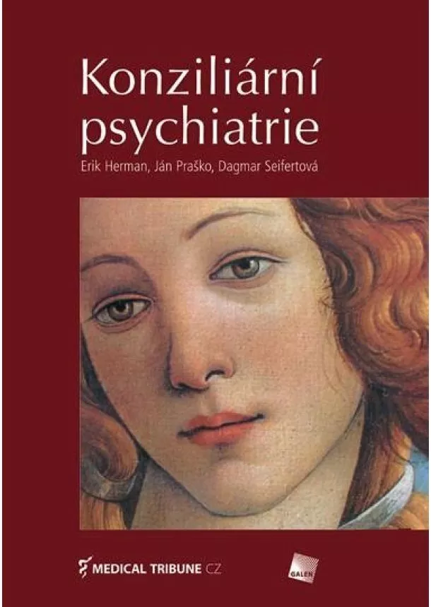 Erik Herman, Ján Praško, Dagmar Seifertová - Konziliární psychiatrie