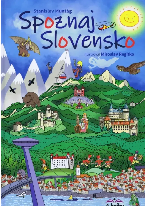 Stanislav Muntág - Spoznaj Slovensko