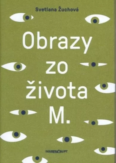 Obrazy zo života M