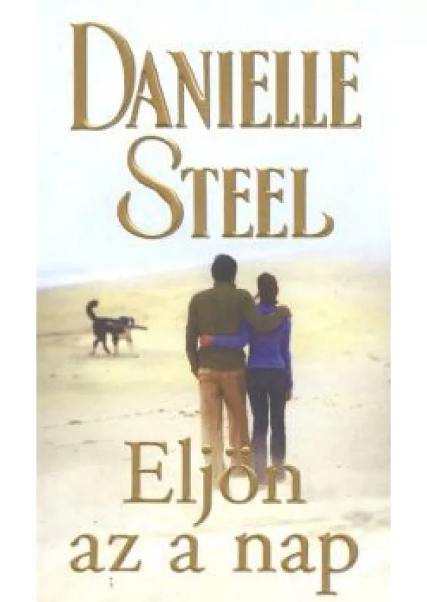 DANIELLE STEEL - ELJÖN AZ A NAP