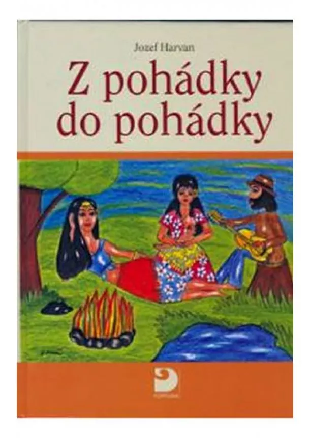 Josef Harvan - Z pohádky do pohádky