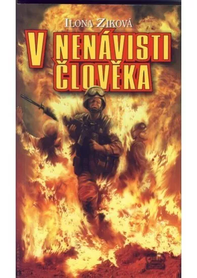 V nenávisti člověka