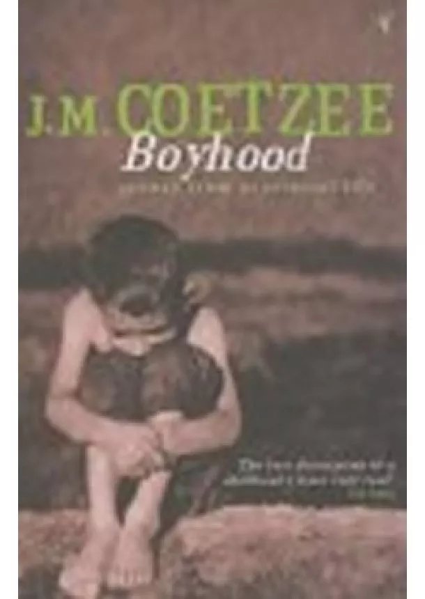 John Maxwell Coetzee - Boyhood : A Memoir