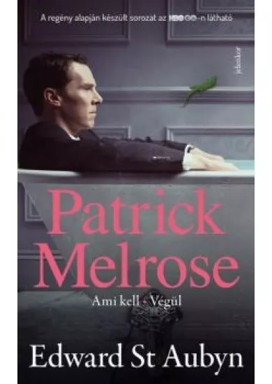 Patrick Melrose 2. - Ami kell, Végül