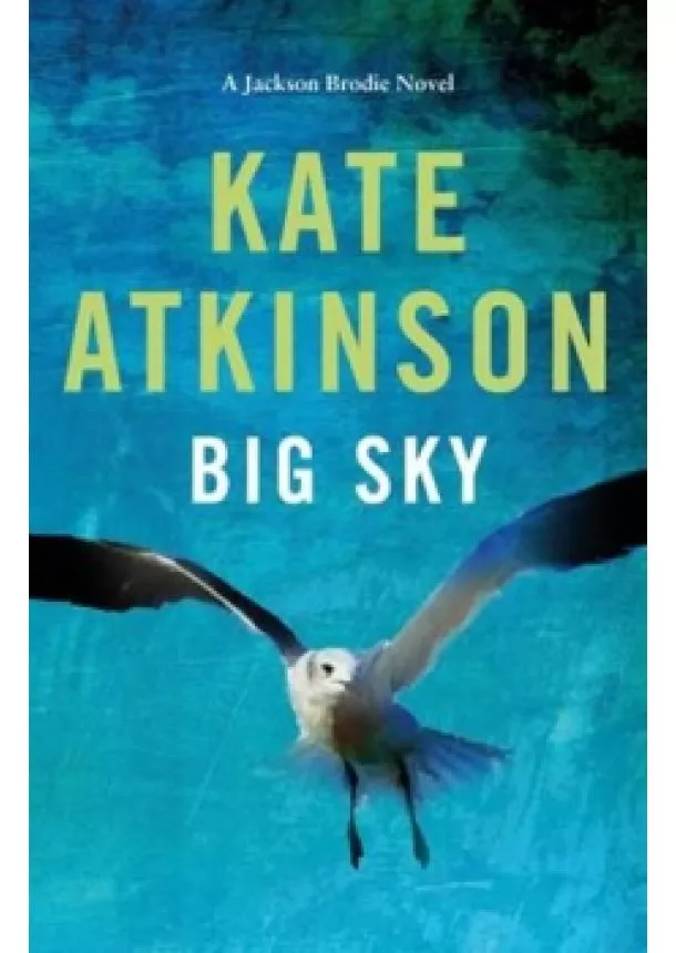 Kate Atkinson - Big Sky