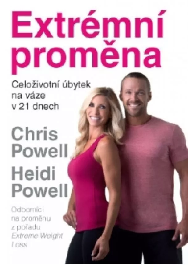 Chris Powell, Heidi Powell - Extrémní proměna - Celoživotní úbytek na váze v 21 dnech