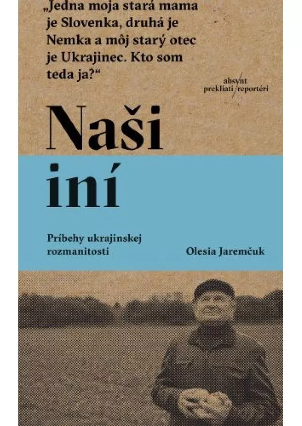 Olesia Jaremčuk - Naši iní