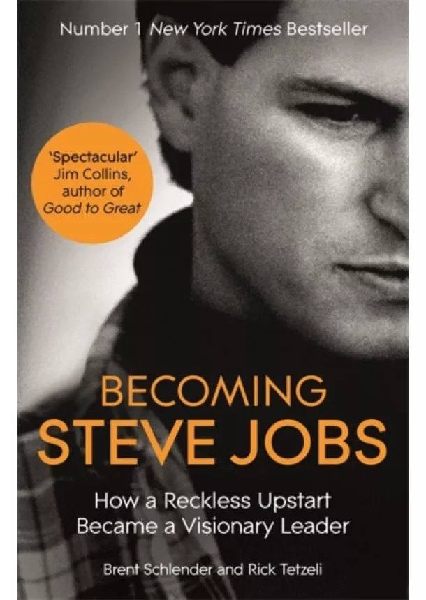 Brent Schlender, Rick Tetzeli - Becoming Steve Jobs