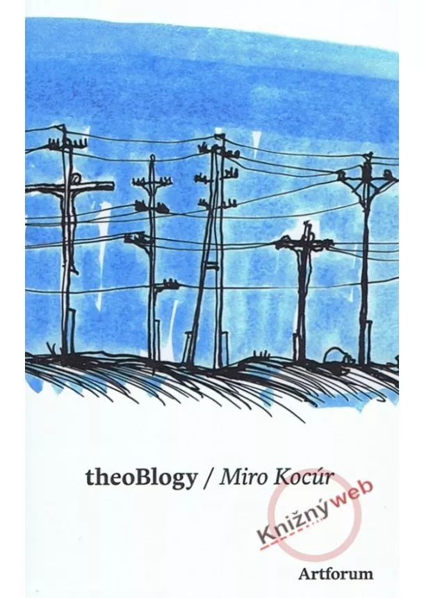 Miro Kocúr - theoBlogy